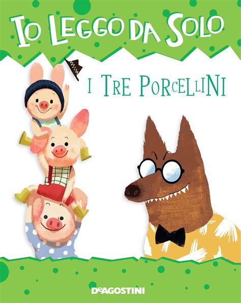 Read Online I Tre Porcellini Io Leggo Da Solo 6 