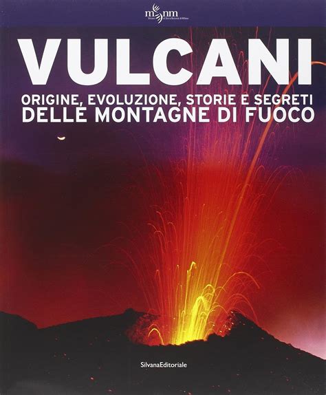 Download I Vulcani Ediz Illustrata 