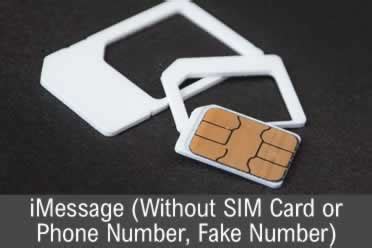 iMessage (Without SIM Card or Phone Number, Fake Number)