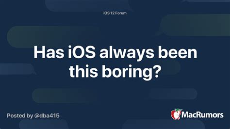 iOS: Boring? MacRumors Forums