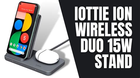 iOttie iON Wireless Duo 15W Stand - YouTube