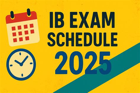 Ib Examination Schedule 2025