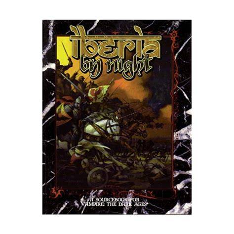 iberia by night ad 1212 vampire the dark ages