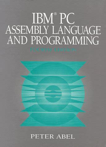 Full Download Ibm Pc Assembly Language And Programming Peter Abel 
