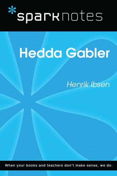 Ibsen Hedda Gabler Sparknotes