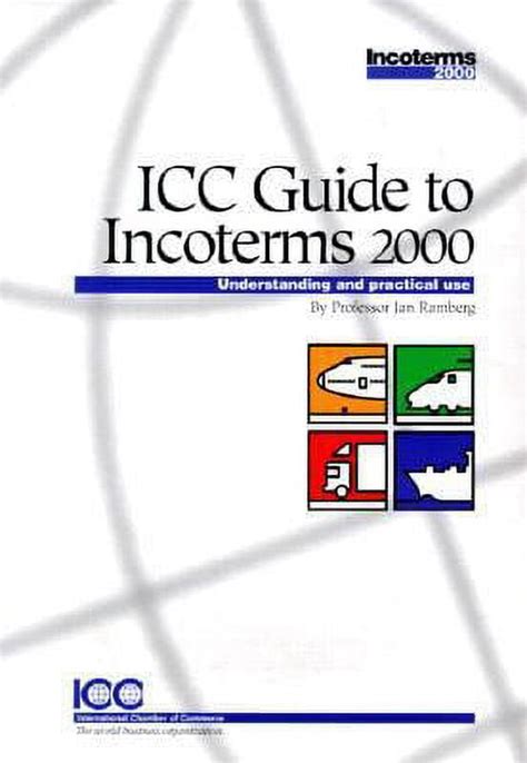 Read Icc Guide To Incoterms 2000 Understanding And Practical Use 