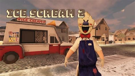 Ice Scream 2 Walkthrough