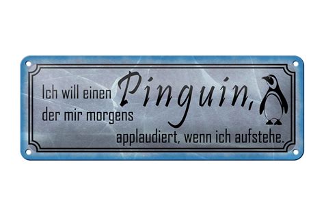 ich will einen pinguin der mir morgens applaudier