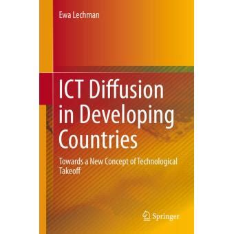 Ict Diffusion In Developing Countries Towards A New Concept Of Technological Takeoff
