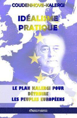 ida c alisme pratique le plan kalergi pour da c t