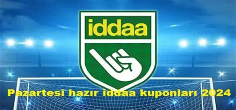 iddaa pazartesi!