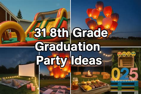 ideas for grade 7 graduation