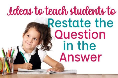 Ideas To Help Kids Restate The Question In Restating The Question Worksheet - Restating The Question Worksheet