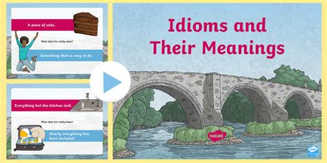 Idioms And Their Meanings Powerpoint Ppt Ks2 Teacher Idioms Powerpoint 5th Grade - Idioms Powerpoint 5th Grade