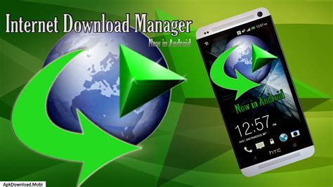 idm internet manager 12 for android