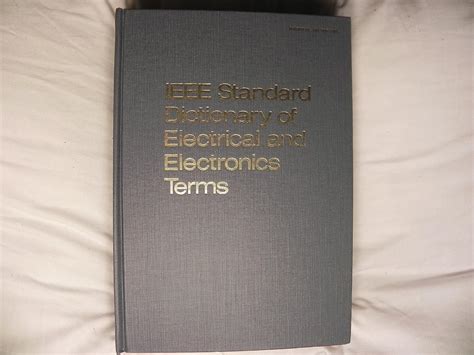 Ieee Standard Dictionary Of Electrical And Electronics Terms