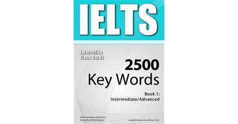 Ielts Interactive Flash Cards 2500 Key Words A Powerful Method To Learn The Vocabulary You Need
