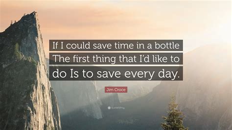 If Could Save Time In A Bottle Lyrics
