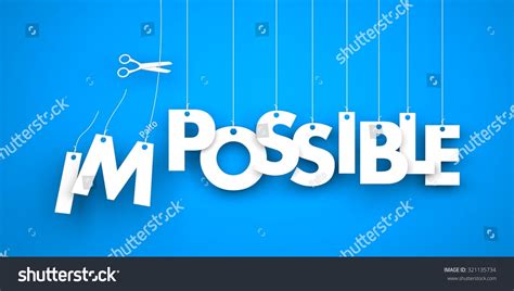 If It Is Possible