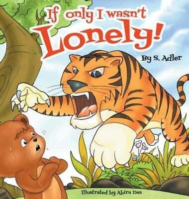 Read Online If Only I Wasnt Lonely Bedtimes Story Fiction Childrens Picture Book Book 3 