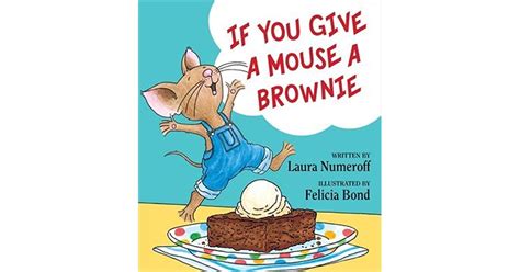 Download If You Give A Mouse A Brownie If You Give Books 