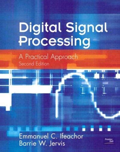 Ifeachor Digital Signal Processing 2nd Edition Bing