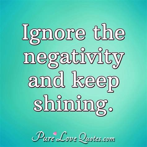 Ignore Negativity Quotes