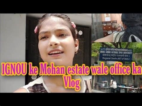 Ignou Mohan Estate