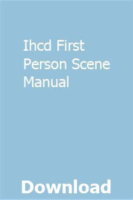 Read Ihcd First Person On Scene Manual Fast And 