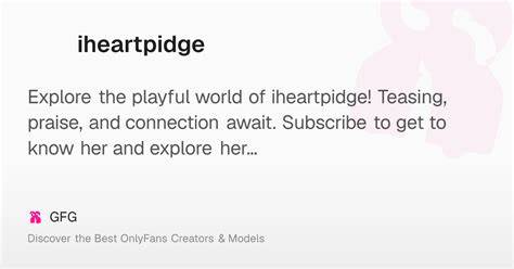 iheartpidge onlyfans leak