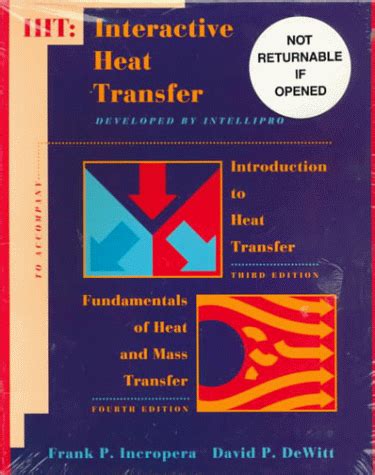 Iht Interactive Heat Transfer To Accompany Fundamentals Of Heat And Mass Transfer Fourth Edition And Introduction To Heat Transfer Third Edition