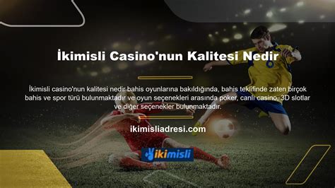 ikimisli casino