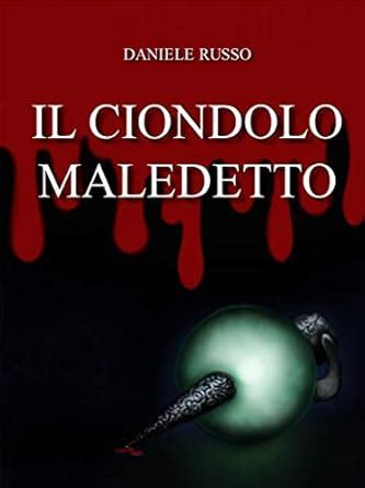 il ciondolo maledetto