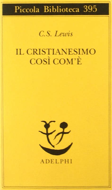 il cristianesimo cosi com e