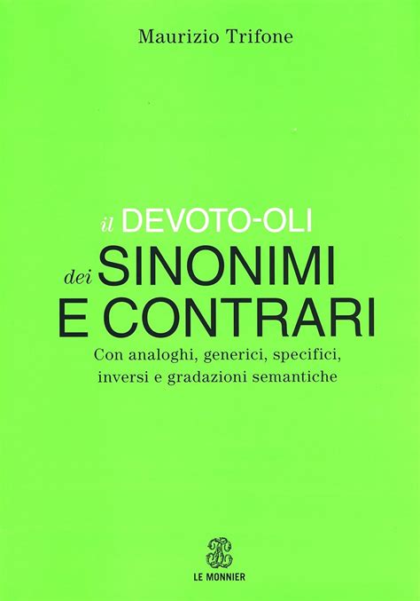 Il Devoto Oli Dei Sinonimi E Contrari Con Analogh