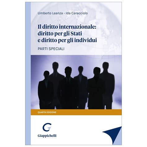 Il Diritto Internazionale Diritto Per Gli Stati E Diritto Per Gli Individui Parte Generale