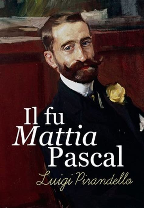 Il Fu Mattia Pascal