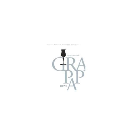 Il Grande Libro Della Grappa