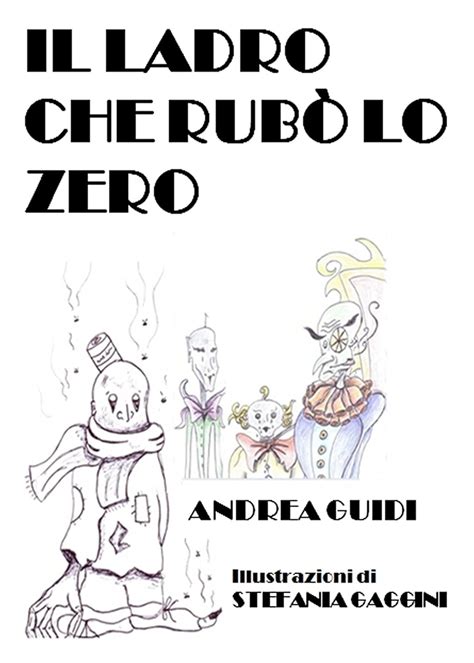 il ladro che rubo lo zero