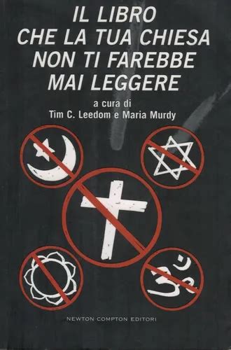 Il Libro Che La Tua Chiesa Non Ti Farebbe Mai Leggere Enewton Saggistica