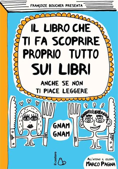 Il Libro Che Ti Fa Diventare Super Mega Felice Ed