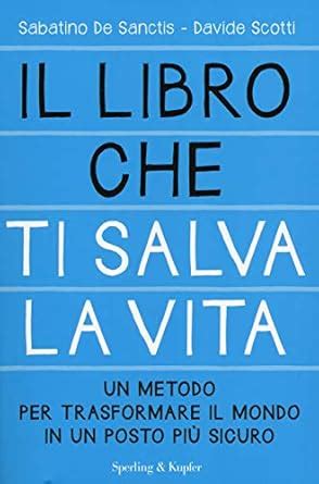 Il Libro Che Ti Salva La Vita