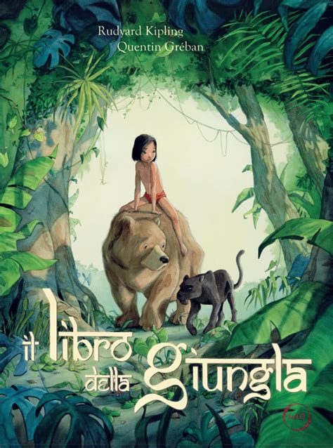 Il Libro Della Giungla La Forza Del Lupo Il Branco Storie Da Ciak Vol 