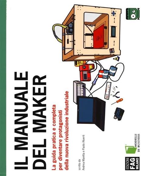 Il Manuale Del Maker ( Modelli Di Business)
