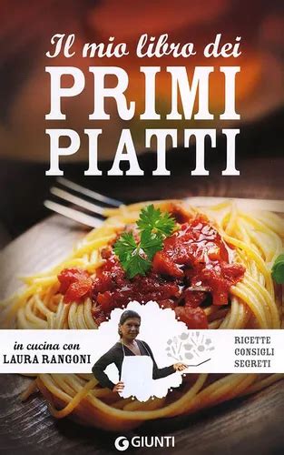 Il Mio Libro Dei Primi Piatti