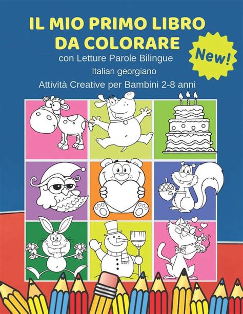 Il Mio Primo Libro Da Colorare Simpatici Animali