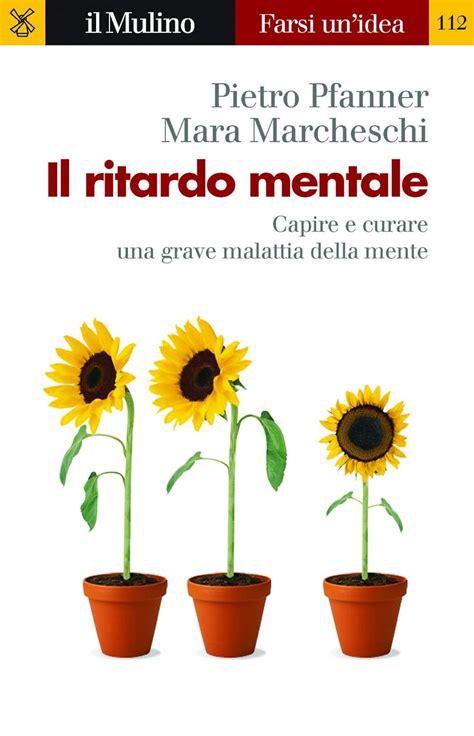 il ritardo mentale capire e curare una grave mala
