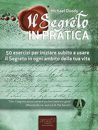 Il Segreto In Pratica