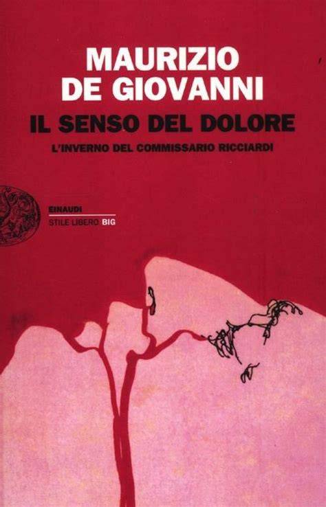 il senso del dolore l inverno del commissario ric