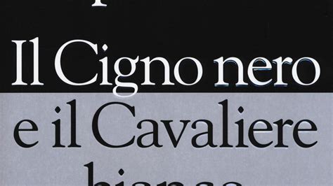 Full Download Il Cigno Nero E Il Cavaliere Bianco Diario Italiano Della Grande Crisit 